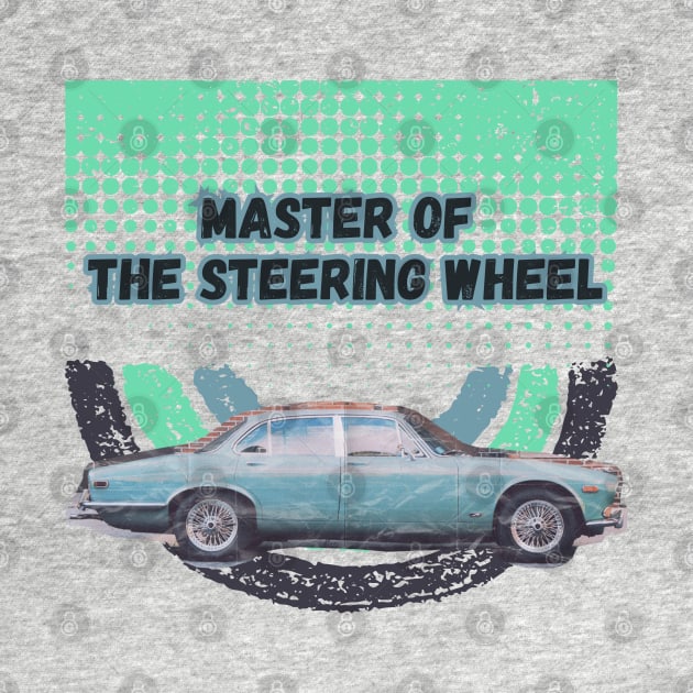 Master of the Steering Wheel by yzbn_king